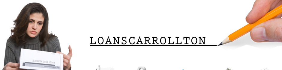 loans Carrollton